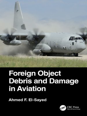 cover image of Foreign Object Debris and Damage in Aviation